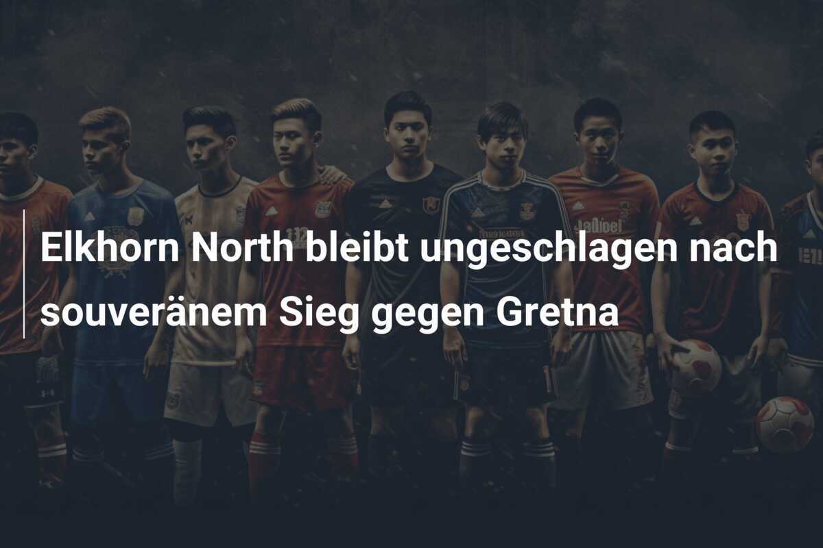 Elkhorn North bleibt ungeschlagen nach souveränem Sieg gegen Gretna
