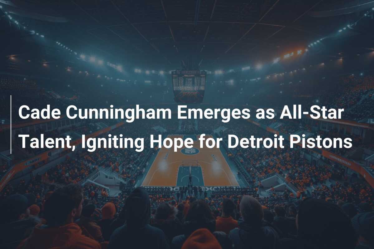 Cade Cunningham Emerges as All-Star Talent, Igniting Hope for Detroit ...