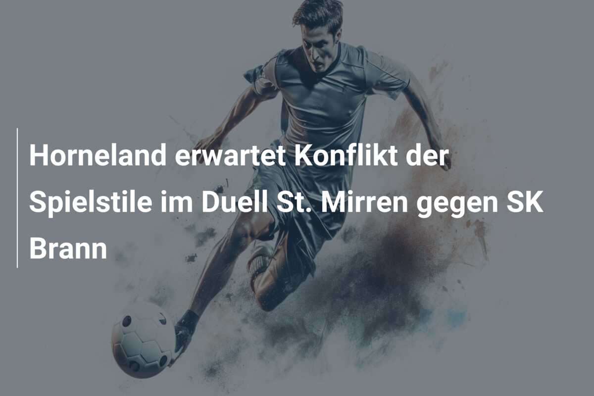 Horneland erwartet Konflikt der Spielstile im Duell St. Mirren gegen SK Brann