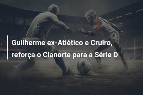 Guilherme ex-Atlético e Cruiro, reforça o Cianorte para a Série D