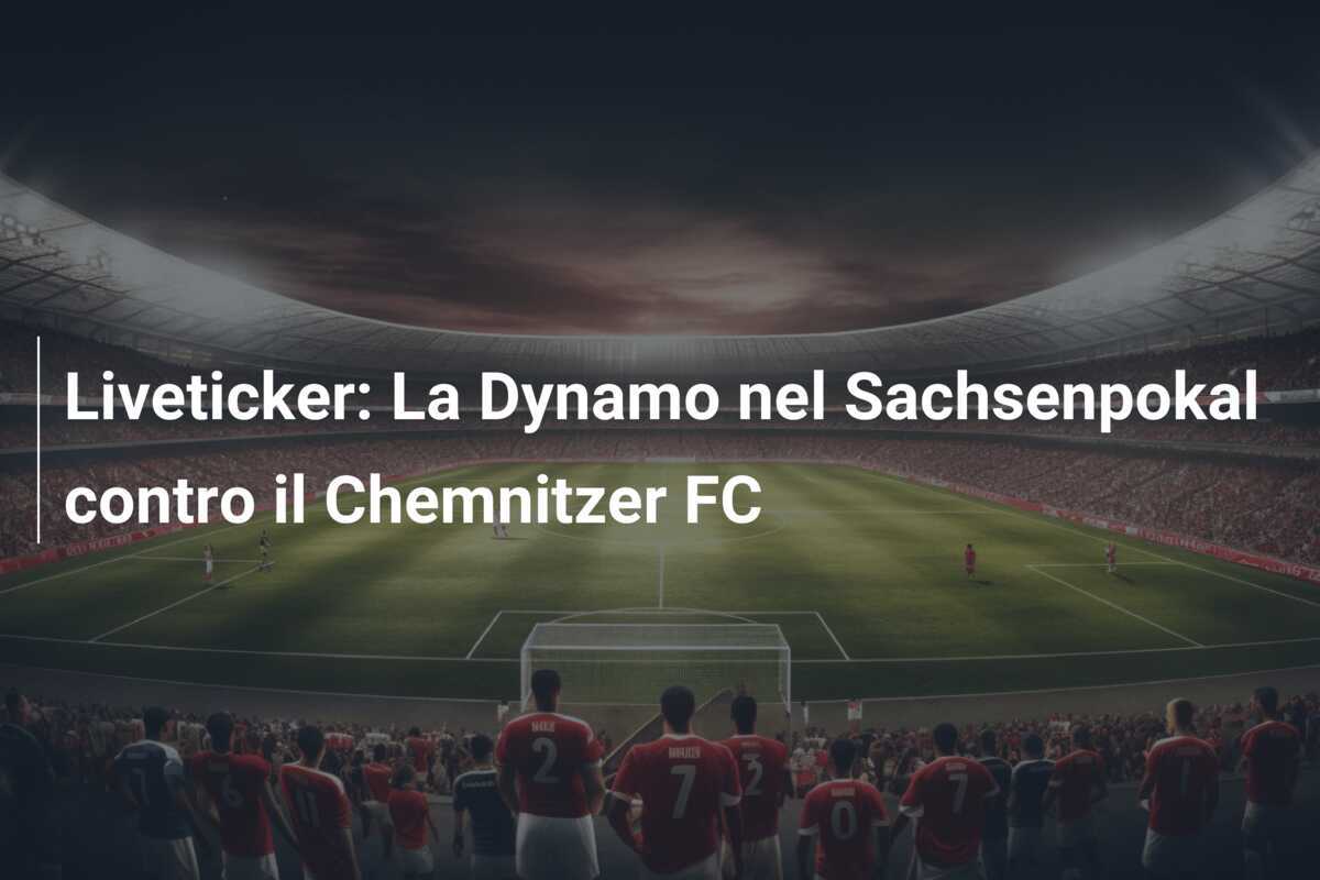 Liveticker: La Dynamo nel Sachsenpokal contro il Chemnitzer FC