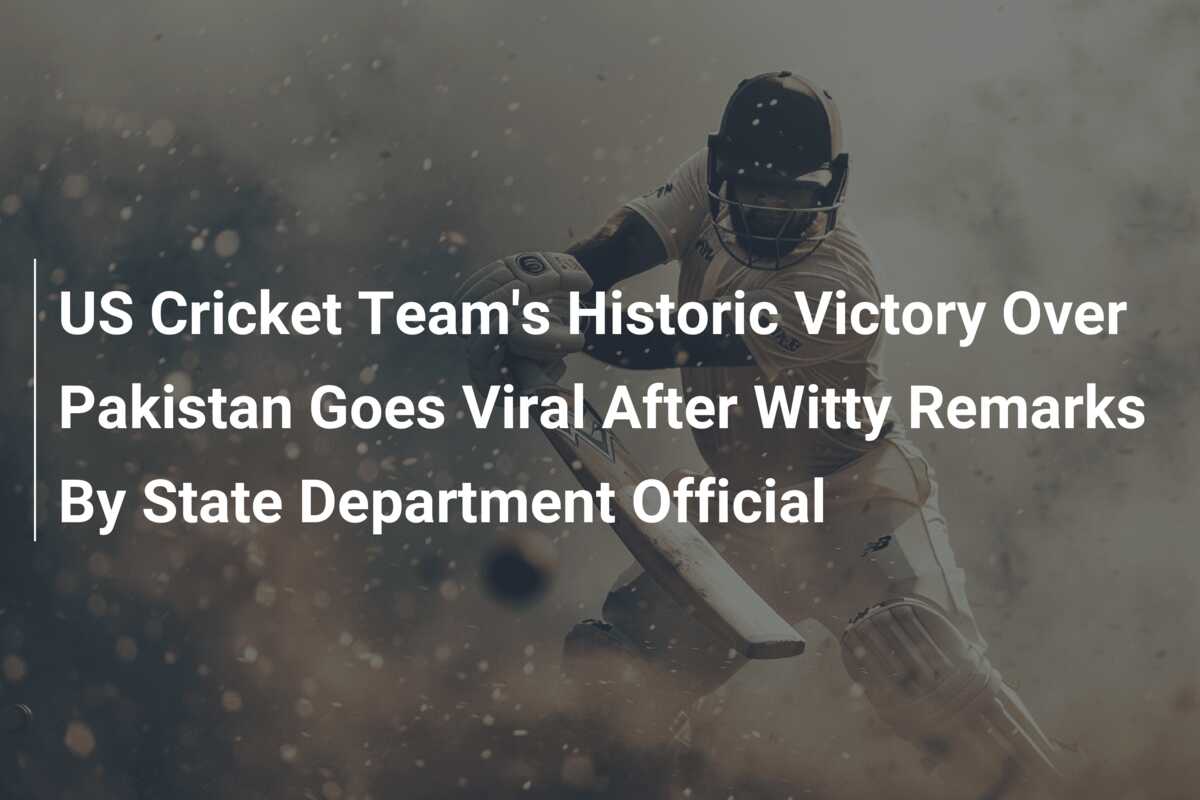 US Cricket Team's Historic Victory Over Pakistan Goes Viral After Witty ...