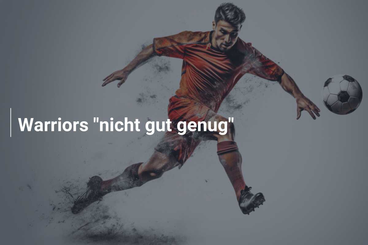 Warriors "nicht gut genug"