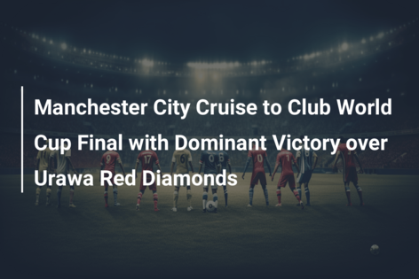 Club World Cup draw LIVE: Manchester City discover opponents in