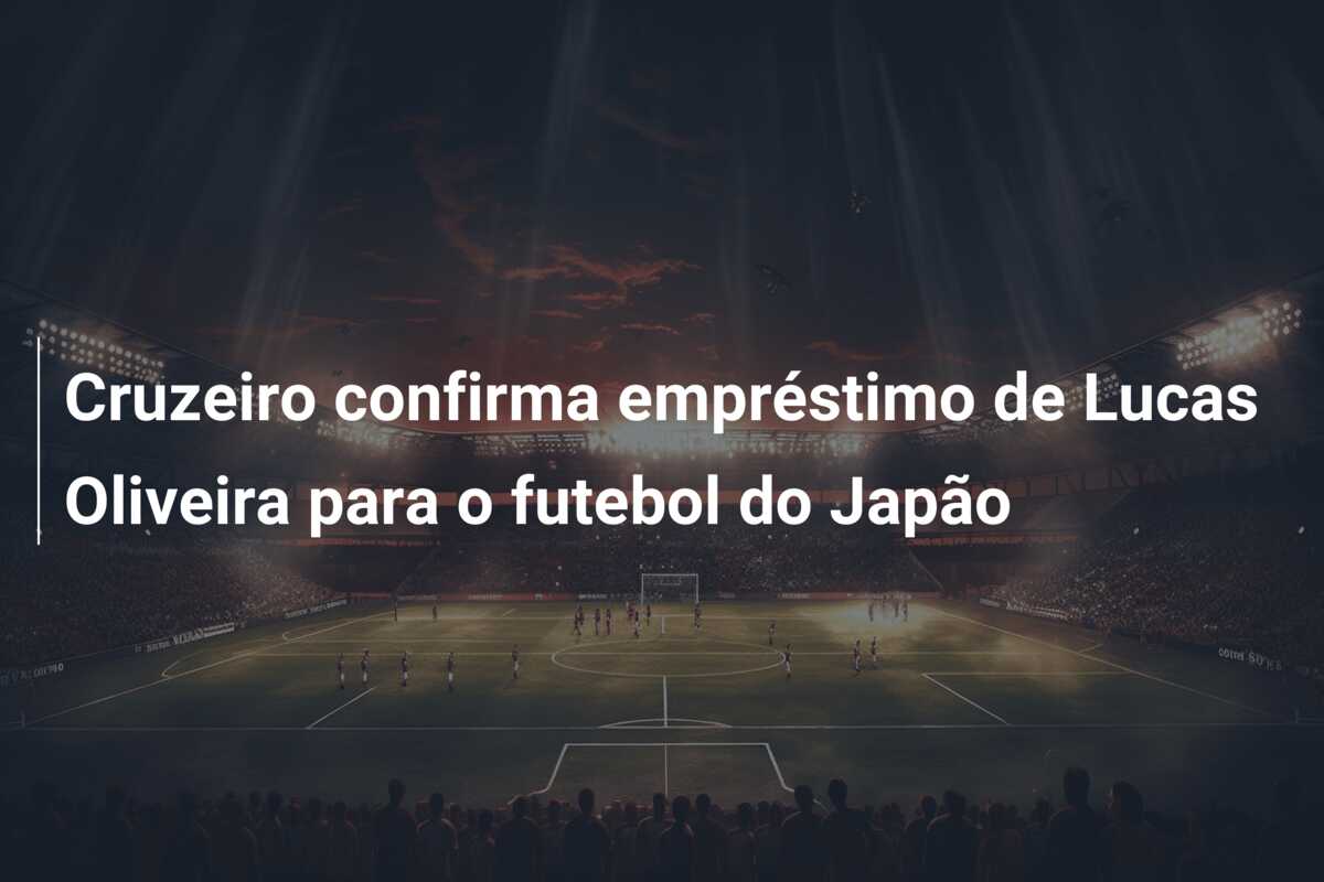 Cruzeiro confirma empréstimo de Lucas Oliveira para o futebol do Japão