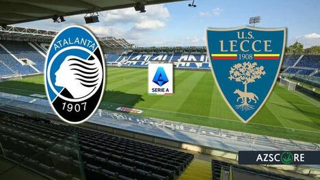 Atalanta - Lecce : Pronostic et Aperçu du Match