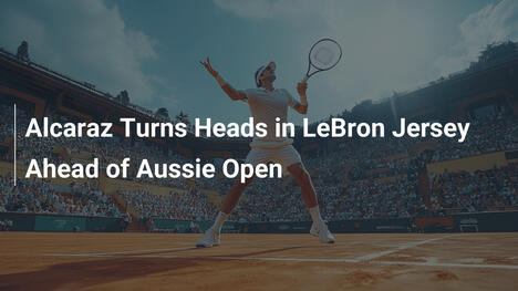 Alcaraz dreht Köpfe in LeBron-Trikot vor Australian Open