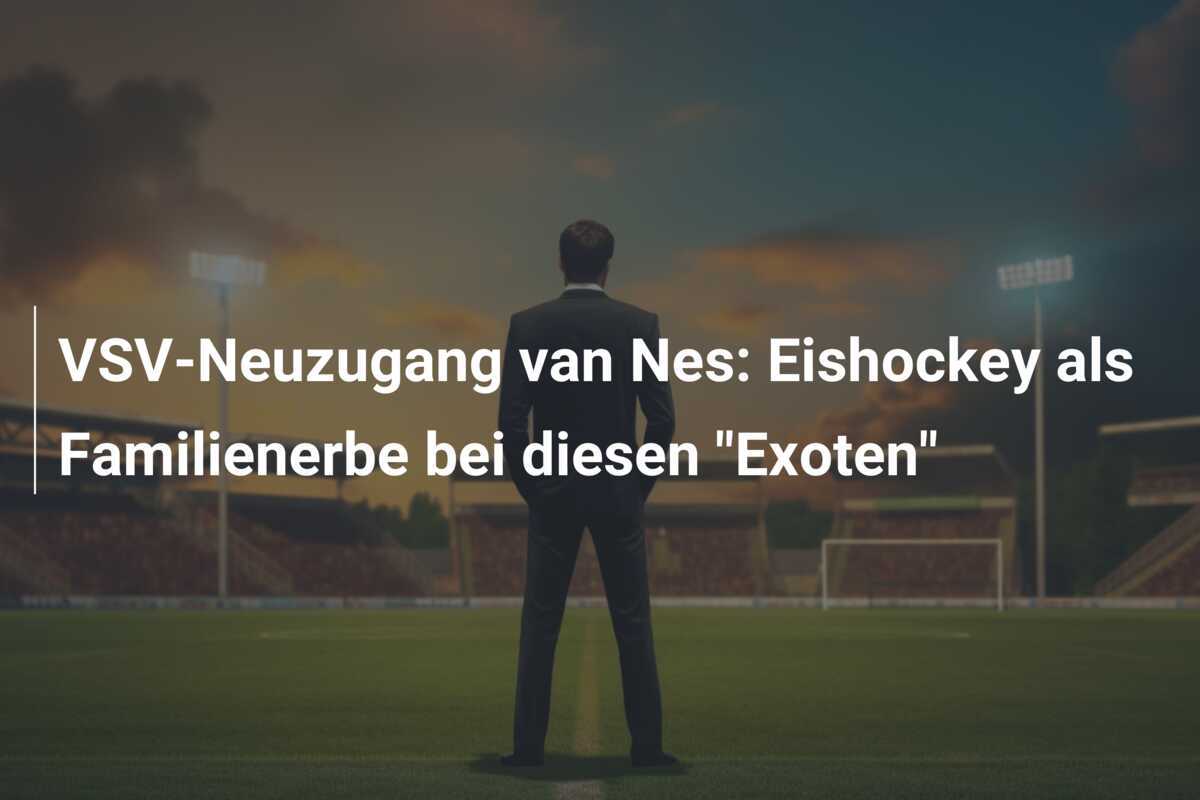 VSV-Neuzugang van Nes: Eishockey als Familienerbe bei diesen "Exoten"