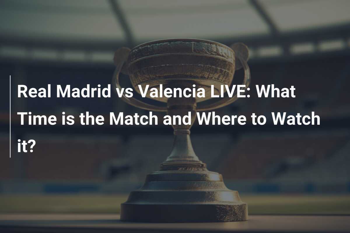 REAL MADRID VS VALENCIA MATCH TIME visual data 3