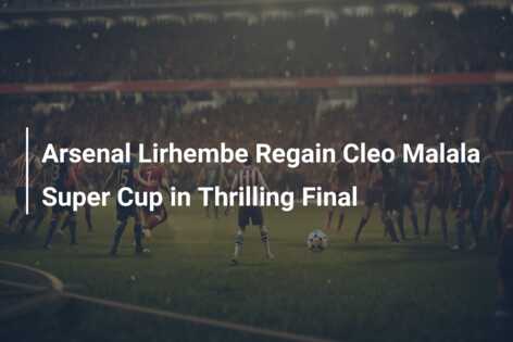 10 man Arsenal Lirhembe book final berth in Cleo Malala Super Cup