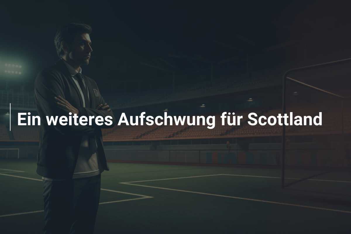 Ein weiteres Aufschwung für Scottland