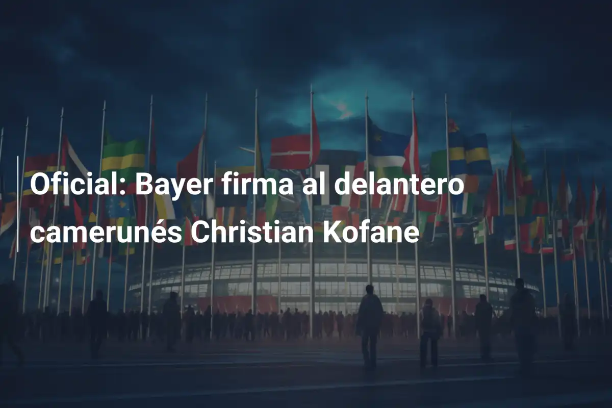 Oficial: Bayer firma al delantero camerunés Christian Kofane