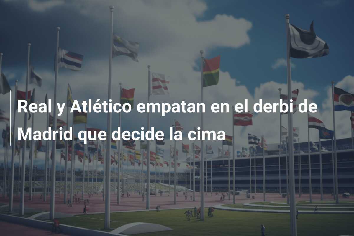 Real y Atlético empatan en el derbi de Madrid que decide la cima