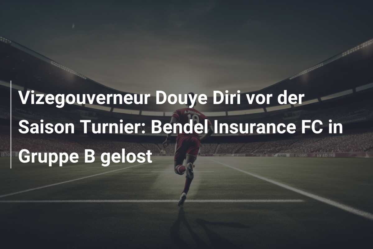 Vizegouverneur Douye Diri vor der Saison Turnier: Bendel Insurance FC in Gruppe B gelost