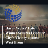 West Brom 1-2 Leicester City: Harry Winks' last-gasp winner keeps