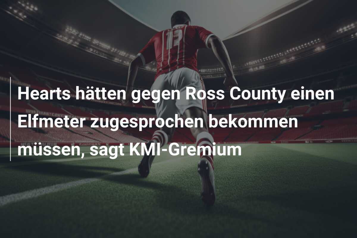 Hearts hätten gegen Ross County einen Elfmeter zugesprochen bekommen müssen, sagt KMI-Gremium