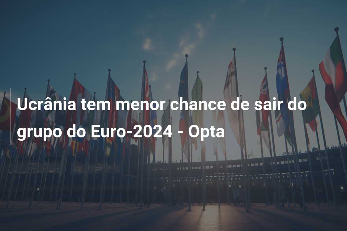 Ucrânia tem menor chance de sair do grupo do Euro-2024 – Opta
