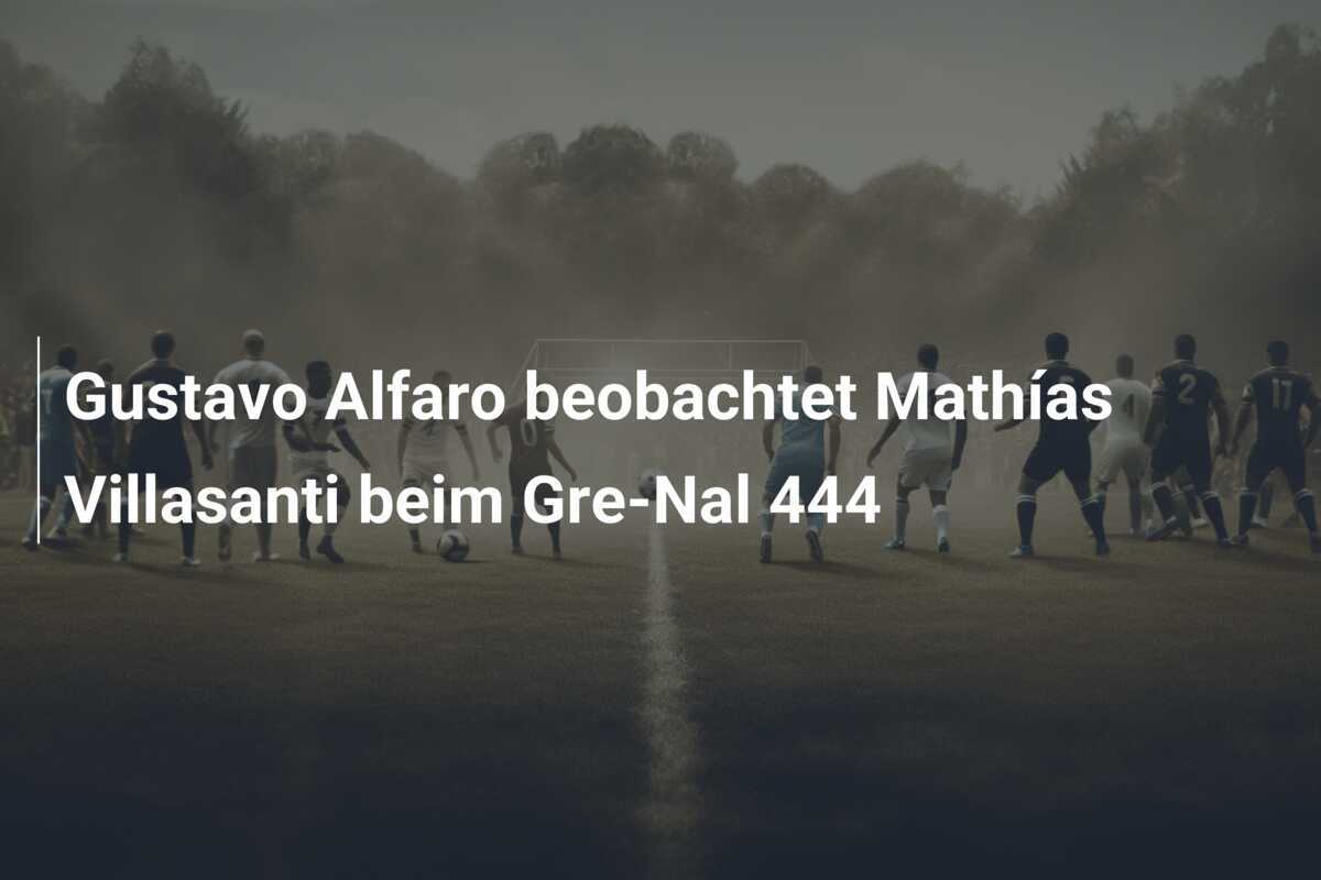 Gustavo Alfaro beobachtet Mathías Villasanti beim Gre-Nal 444