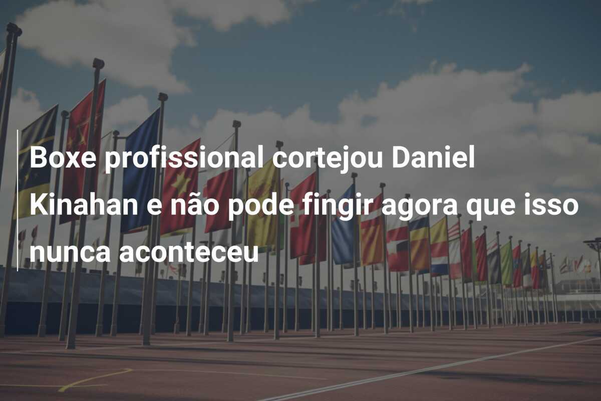 Boxe profissional cortejou Daniel Kinahan e não pode fingir agora que isso nunca aconteceu