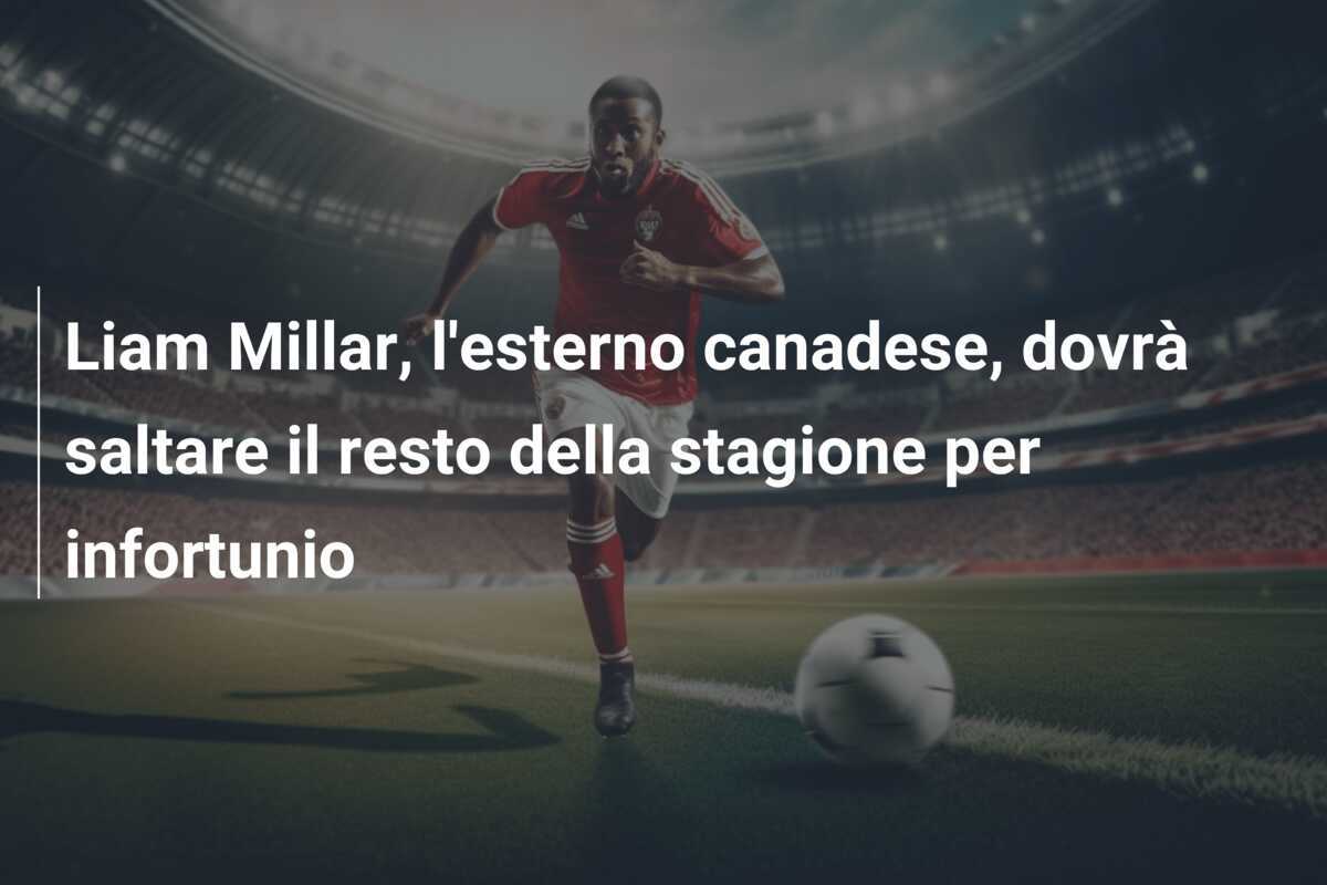 Liam Millar, l'esterno canadese, dovrà saltare il resto della stagione per infortunio
