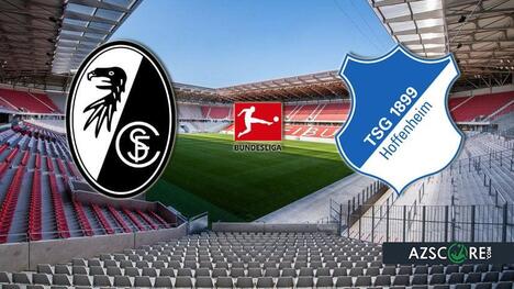 Freiburg vs Hoffenheim: Prediction and Match Preview