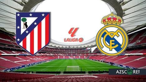 Atlético Madrid vs. Real Madrid: Prediction and Match Preview