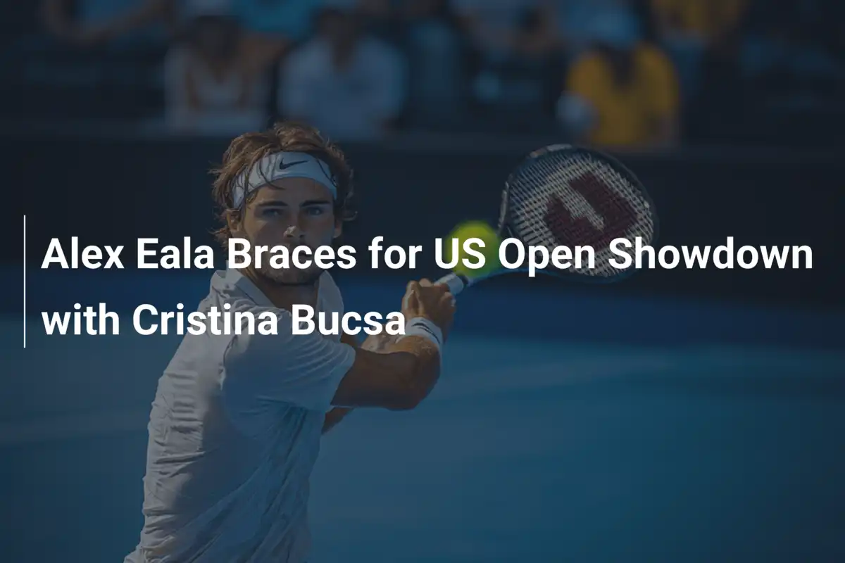 Alex Eala bereit für US-Open-Kracher gegen Cristina Bucsa