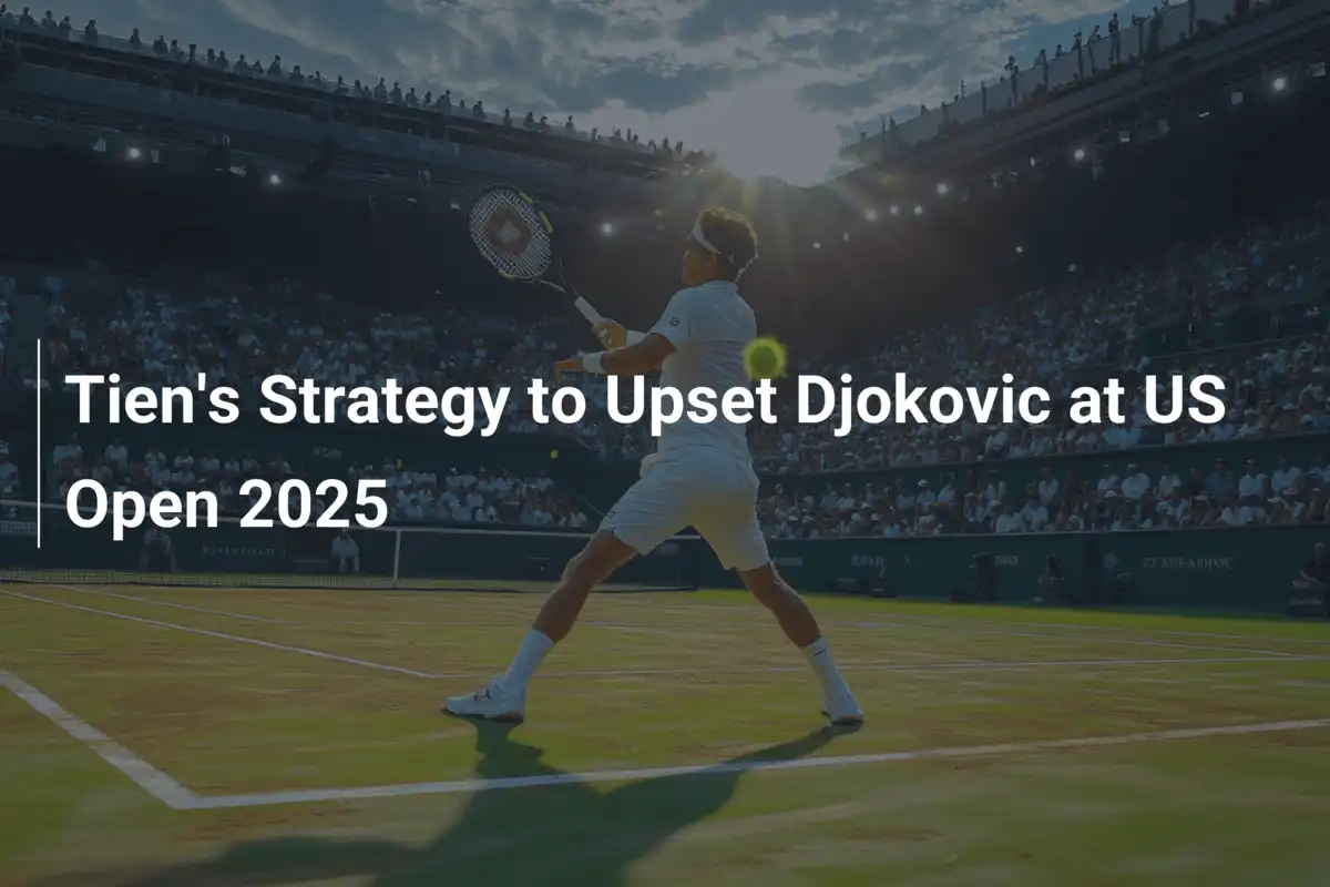 Tiens Strategie, Djokovic bei den US Open 2025 zu überraschen