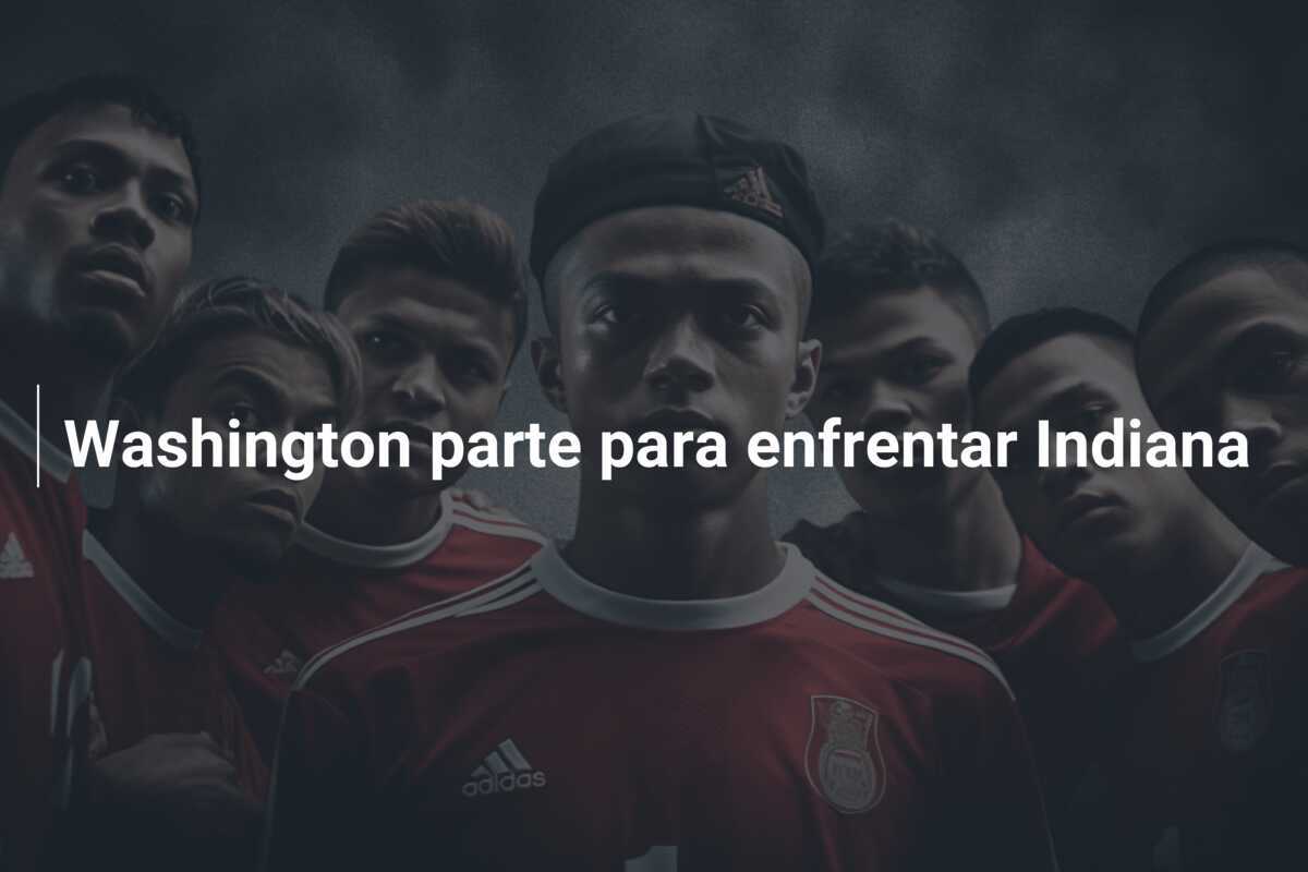 Washington parte para enfrentar Indiana