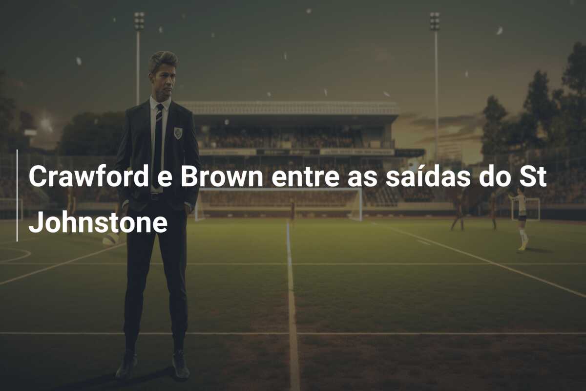 Crawford e Brown entre as saídas do St Johnstone