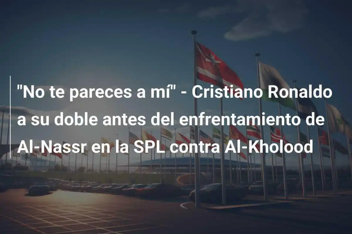"No te pareces a mí" - Cristiano Ronaldo a su doble antes del enfrentamiento de Al-Nassr en la SPL contra Al-Kholood