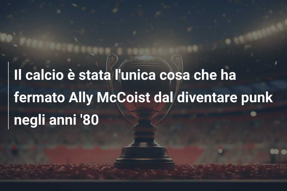 Il calcio è stata l'unica cosa che ha fermato Ally McCoist dal diventare punk negli anni '80