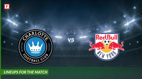 Charlotte FC gegen New York Red Bulls: Aufstellungen für das Spiel