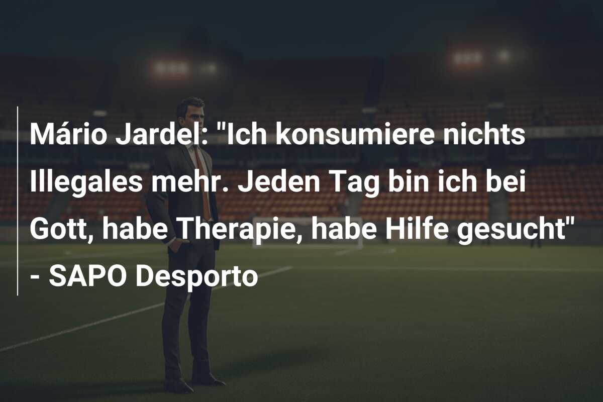 Mário Jardel: “Ich konsumiere nichts Illegales mehr. Jeden Tag bin ich bei Gott, habe Therapie, habe Hilfe gesucht” – SAPO Desporto