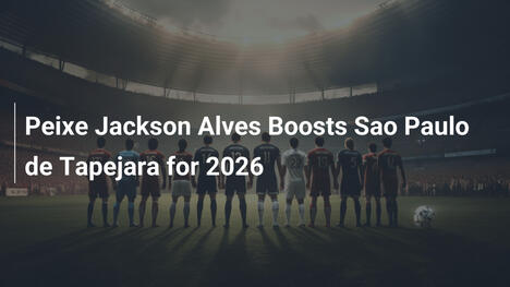Peixe Jackson Alves rafforza il São Paulo de Tapejara per il 2026