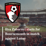 Ilya Zabarnyy - titular do Bournemouth para o jogo contra Luton