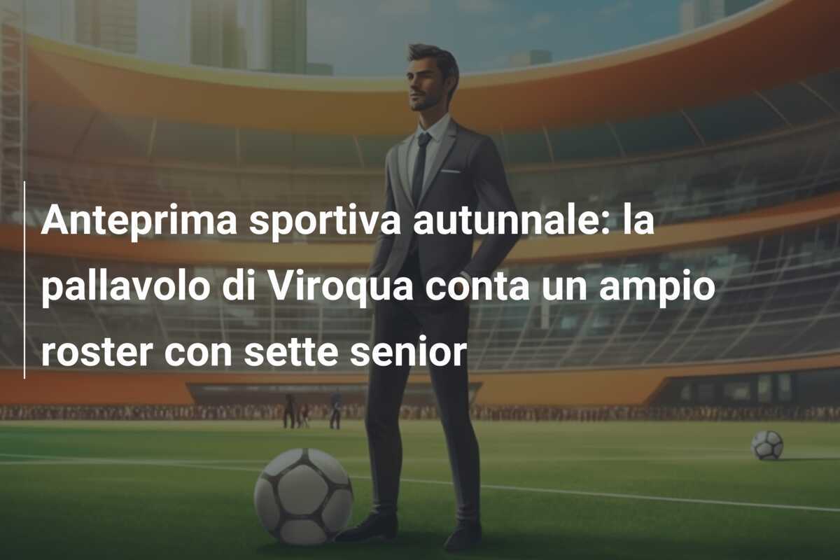 Anteprima sportiva autunnale: la pallavolo di Viroqua conta un ampio roster con sette senior