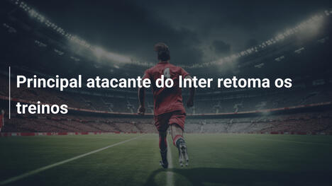Principal atacante do Inter retoma os treinos