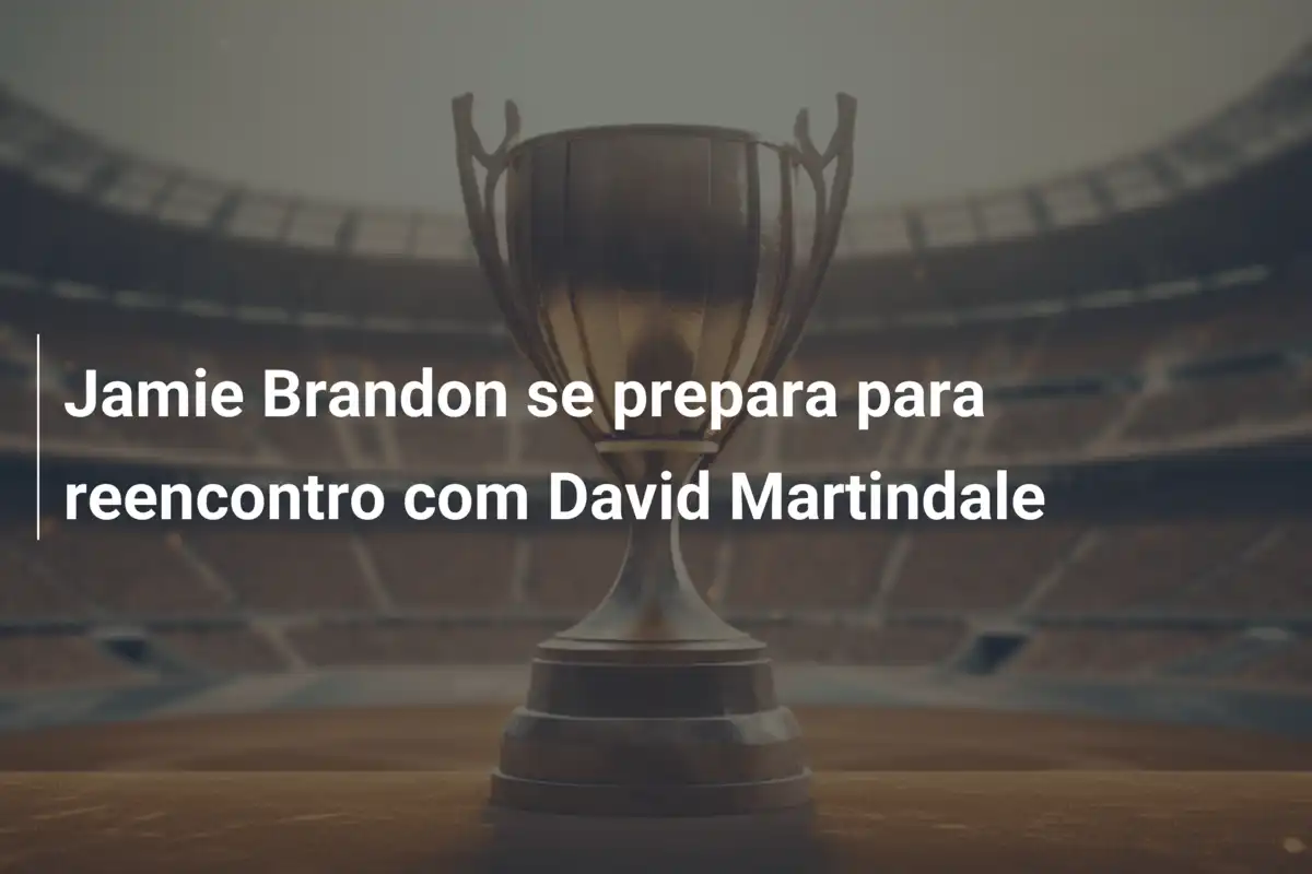 Jamie Brandon se prepara para reencontro com David Martindale