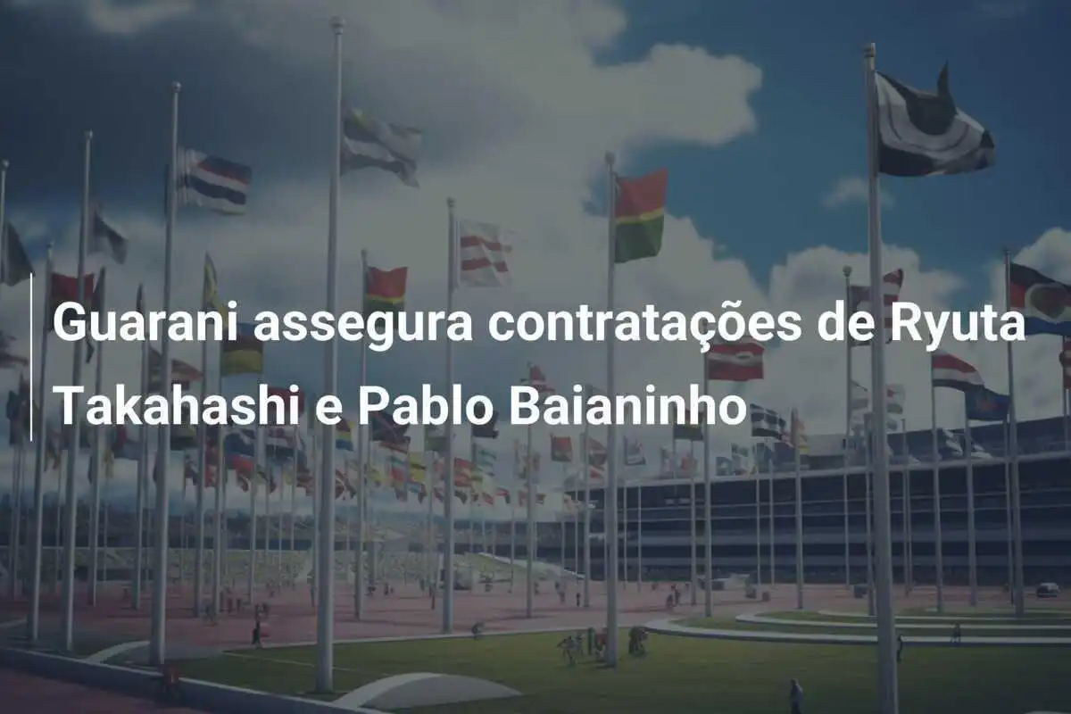 Guarani assegura contratações de Ryuta Takahashi e Pablo Baianinho