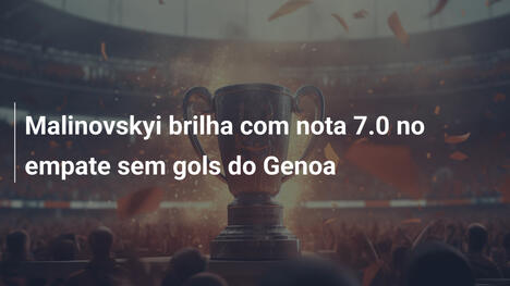 Malinovskyi brilha com nota 7.0 no empate sem gols do Genoa