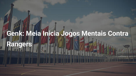 Genk: Meia Inicia Jogos Mentais Contra Rangers
