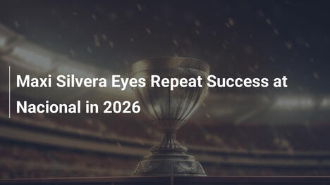 Maxi Silvera Eyes Repeat Success at Nacional in 2026