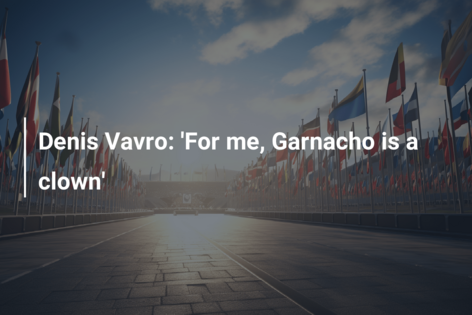 Denis Vavro: ‘For me, Garnacho is a clown’