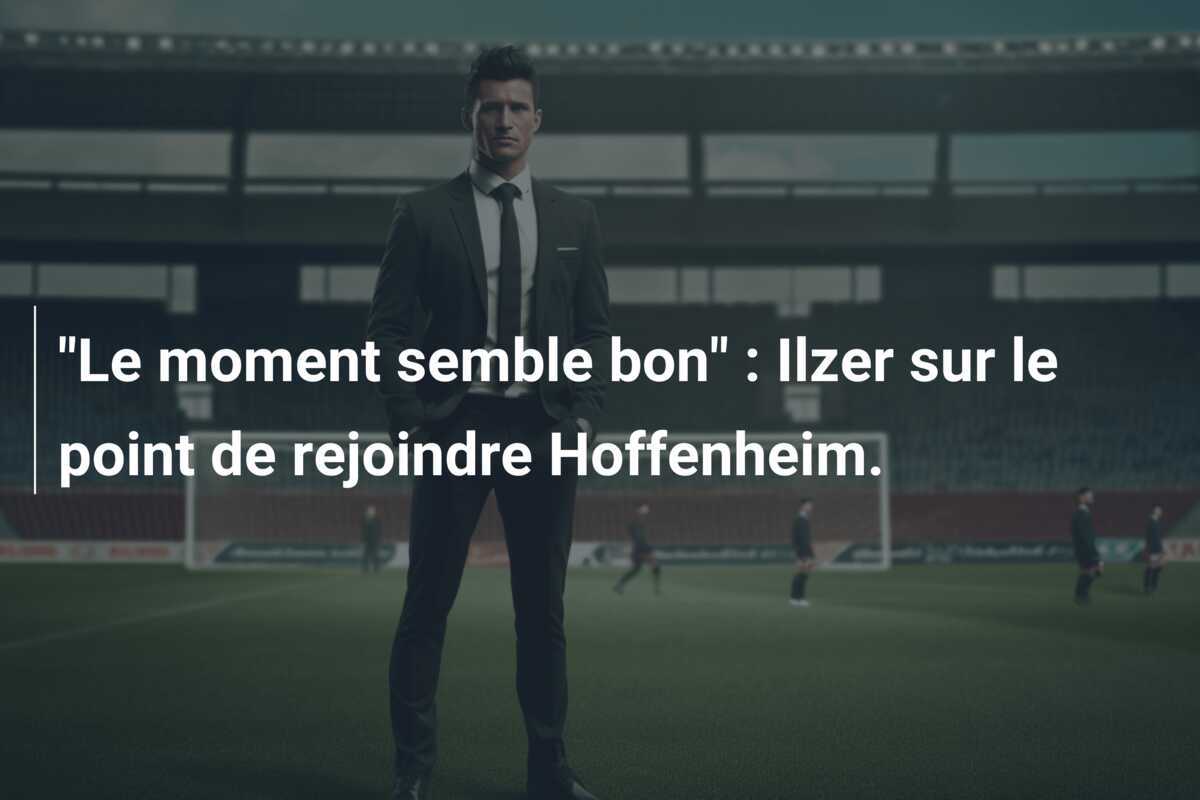 "Le moment semble bon" : Ilzer sur le point de rejoindre Hoffenheim.