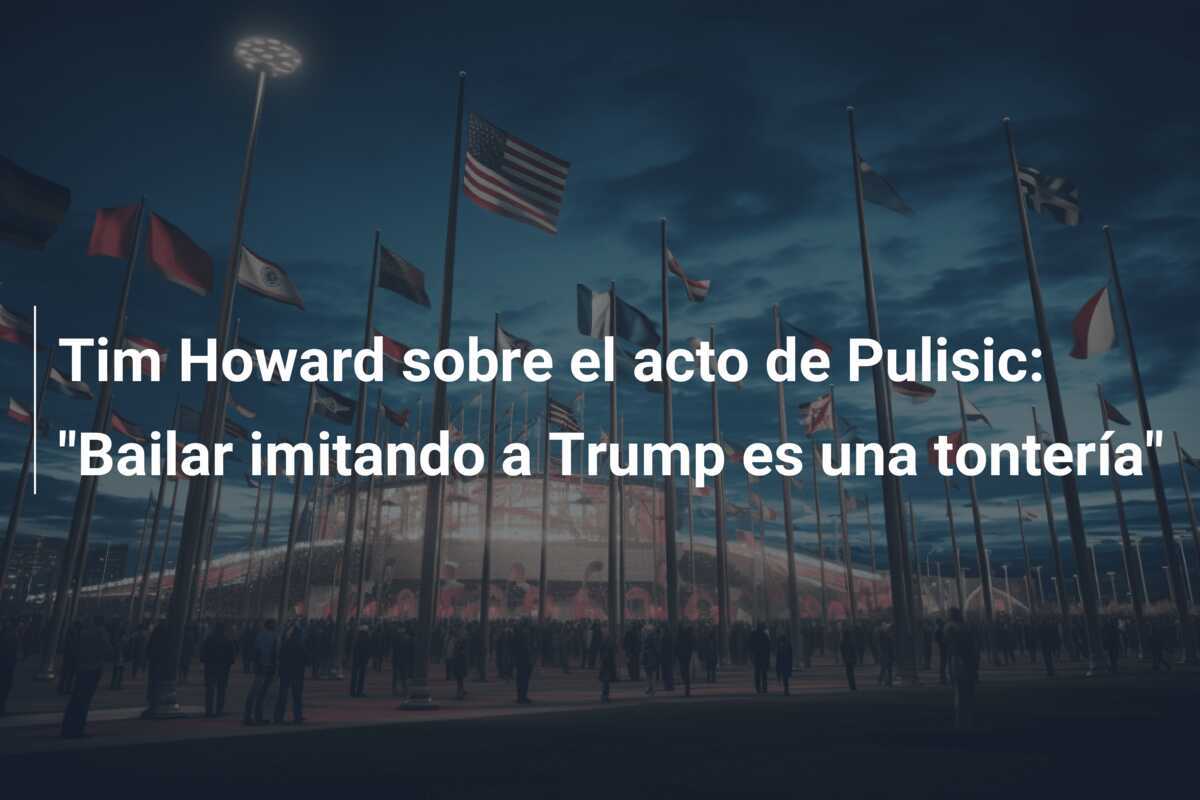 Tim Howard sobre el acto de Pulisic: "Bailar imitando a Trump es una tontería"