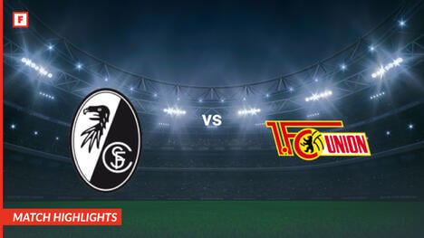 SC Freiburg - Union Berlin tore und höhepunkte