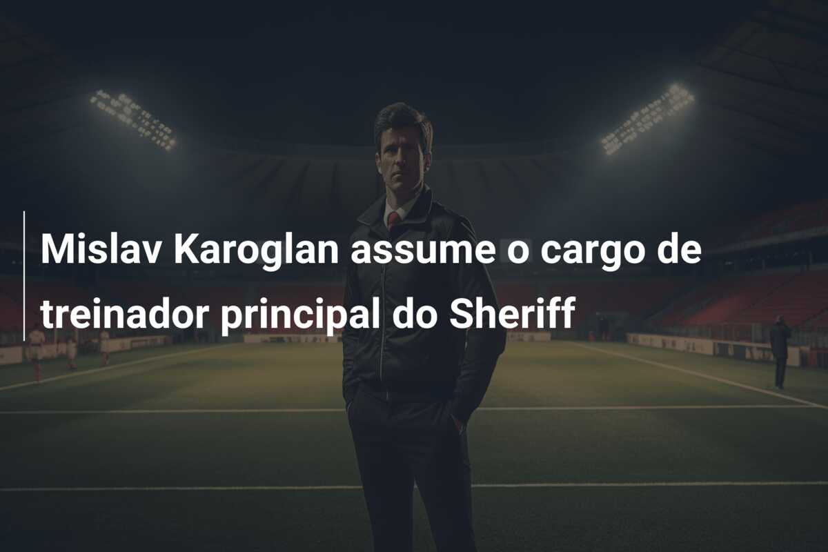 Mislav Karoglan asume el cargo de entrenador principal del Sheriff
