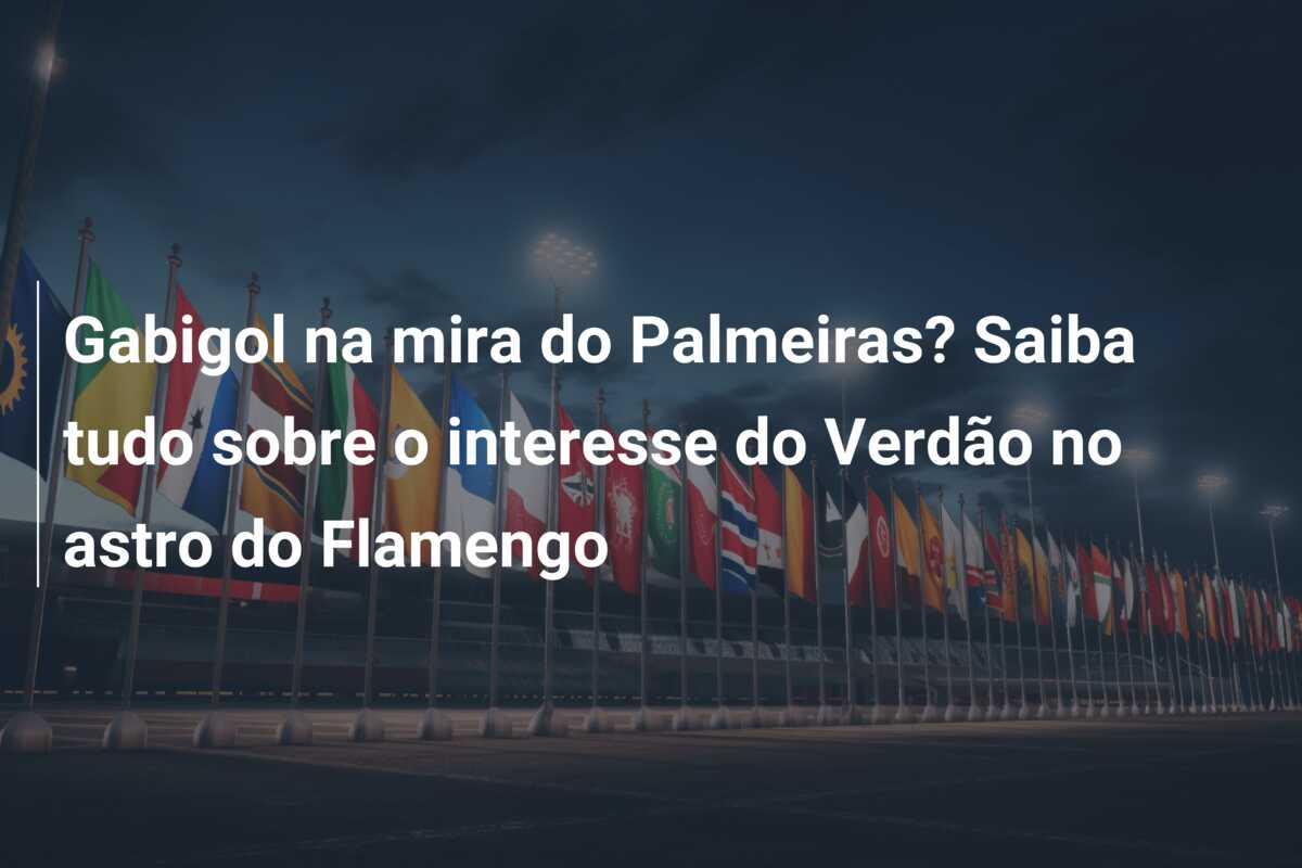 Gabigol na mira do Palmeiras? Saiba tudo sobre o interesse do Verdão no astro do Flamengo