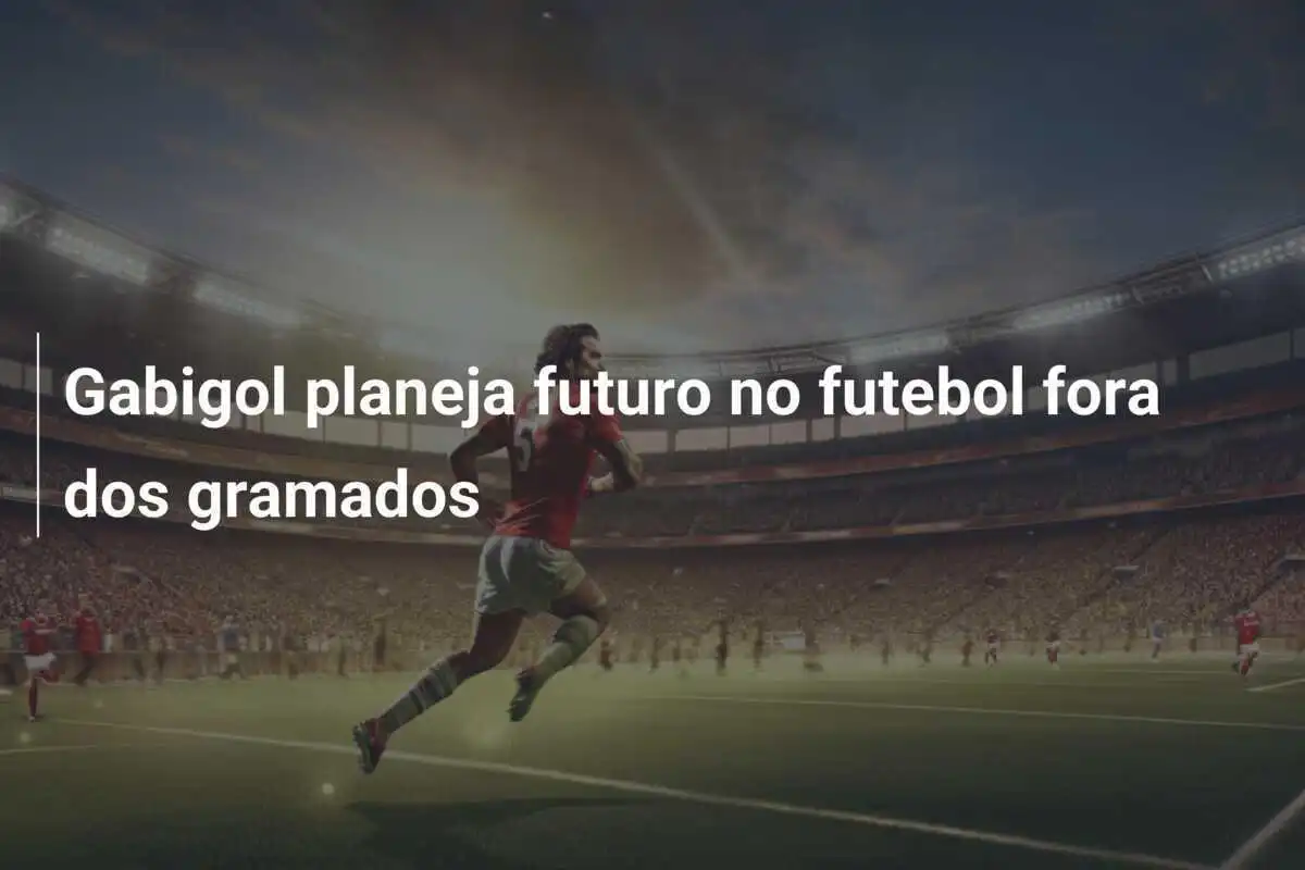 Gabigol planeja futuro no futebol fora dos gramados